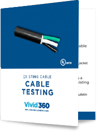 VIVID 360 CABLE TESTING